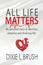 All Life Matters (ISBN: 9781944566258)