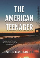 The American Teenager (ISBN: 9781737418542)