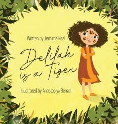 Delilah is a Tiger (ISBN: 9781736669761)