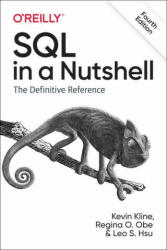 SQL in a Nutshell - Regina O. Obe, Leo S. Hsu (ISBN: 9781492088868)