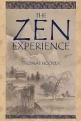 The Zen Experience (ISBN: 9781434104823)