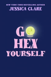 Go Hex Yourself (ISBN: 9780593337561)
