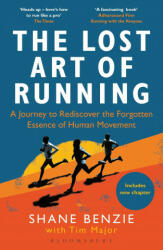 Lost Art of Running - Shane Benzie, Tim Major (ISBN: 9781472991614)
