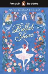Penguin Readers Level 2: Ballet Shoes (ISBN: 9780241520659)