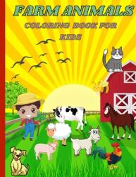 Farm Animals: Coloring Book for Kids (ISBN: 9786069612545)