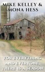 For Everything and Everyone There is a Season (ISBN: 9781954308848)