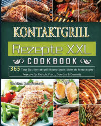 Kontaktgrill Rezepte XXL 2021 (ISBN: 9781803671277)