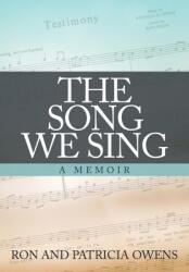 The Song We Sing: A Memoir (ISBN: 9781613146217)
