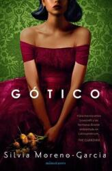 Gótico / Mexican Gothic (ISBN: 9786070778018)