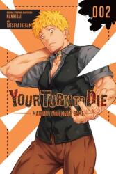 Your Turn to Die: Majority Vote Death Game, Vol. 2 - Nankidai, Tatsuya Ikegami (ISBN: 9781975339906)