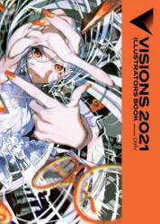 Visions 2021__Illustrators Book - Pixiv (ISBN: 9781975334536)