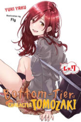 Bottom-Tier Character Tomozaki Vol. 7 (ISBN: 9781975333461)