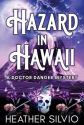 Hazard in Hawaii (ISBN: 9781951192143)