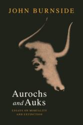 Aurochs and Auks (ISBN: 9781908213891)