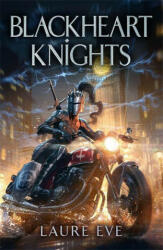 Blackheart Knights - Laure Eve (ISBN: 9781529411782)