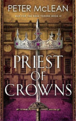 Priest of Crowns - Peter McLean (ISBN: 9781529411348)