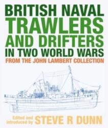 British Naval Trawlers and Drifters in Two World Wars (ISBN: 9781526794864)