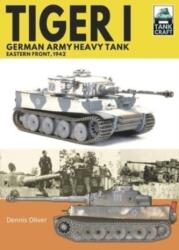 Tiger I, tanc greu al armatei germane (ISBN: 9781399018081)