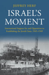 Israel's Moment - Herf, Jeffrey (ISBN: 9781316517963)