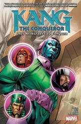 Kang The Conqueror: Only Myself Left To Conquer - Jackson Lanzing (ISBN: 9781302930356)