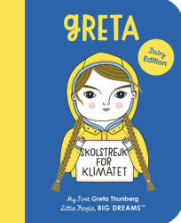 Greta Thunberg: My First Greta Thunberg - Anke Weckmann (ISBN: 9780711266582)
