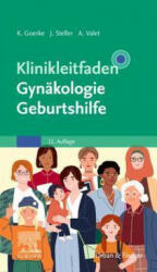 Klinikleitfaden Gynäkologie Geburtshilfe - Joachim Steller, Axel Valet (ISBN: 9783437213427)