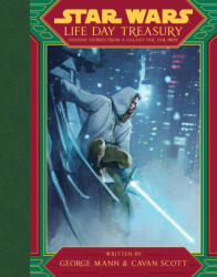 Star Wars Life Day Treasury - Cavan Scott (ISBN: 9781368070881)