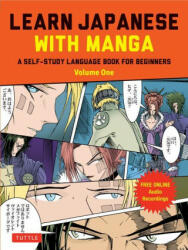 Learn Japanese with Manga Volume One - Gabriel Luque (ISBN: 9784805316894)