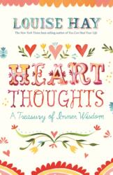 Heart Thoughts - Louise Hay (ISBN: 9781788177092)
