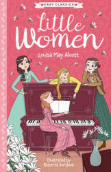 Louisa May Alcott: Little Women - Lynne Wilson-Bailey, Roberta Bordone (ISBN: 9781782268345)