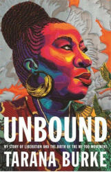 Unbound - TARANA BURKE (ISBN: 9781472292353)