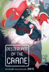 Descendant of the Crane - Joan He (ISBN: 9781250815903)