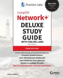 Ghid de studiu deluxe CompTIA Network+ cu laboratoare online (ISBN: 9781119813446)