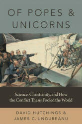 Of Popes and Unicorns - James C. Ungureanu (ISBN: 9780190053093)