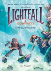 Lightfall: Shadow of the Bird - Tim Probert (ISBN: 9780062990501)