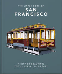 The Little Book of San Francisco (ISBN: 9781800691889)