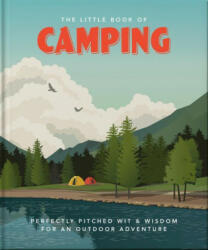 Little Book of Camping - ORANGE HIPPO (ISBN: 9781800691834)