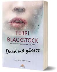 Daca ma gasesc - Terri Blackstock (ISBN: 9786069137611)