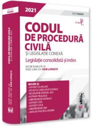 Codul de procedura civila si legislatie conexa 2021. Editie PREMIUM - Dan Lupascu (ISBN: 9786063908484)