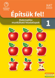 Építsük fel! Matematika munkáltató feladatlapok 1. osztály - OH-MAT01MC (ISBN: 9786158153997)