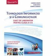 Tehnologia Informatiei si a Comunicatiilor - caiet pentru clasa a V-a (ISBN: 9789737658357)