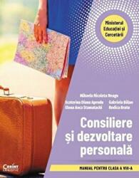 Consiliere si dezvoltare personala. Manual pentru clasa a 8-a - Mihaela Nicoleta Neagu (ISBN: 9786069447673)