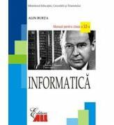 Informatica. Manual pentru clasa a XII-a - Alin Burta (ISBN: 9786065874954)