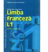 Limba franceza L1. Manual pentru clasa a X-a - Mariana Popa (ISBN: 9789735058043)