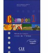 Champion 1 Livre De L'Eleve - Annie Monnerie-Goarin (ISBN: 9782090336719)