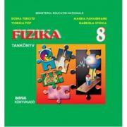 Fizica. Manual in limba maghiara pentru clasa a 8-a - Doina Turcitu (ISBN: 9789738386440)