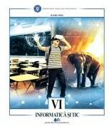 Informatica si TIC, manual pentru clasa a 6-a - Daniel Popa (ISBN: 9786063108945)