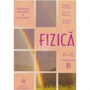 Fizica F1, F2. Manual pentru clasa a 11-a - Aurelian Popescu (ISBN: 9789737992239)