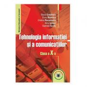 Tehnologia informatiei si a comunicatiilor. Manual clasa a 10-a - Stoica Gradinaru (ISBN: 9789738318564)