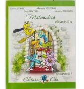 Manual de matematica pentru clasa a 3-a, semestrul 1. Contine editie digitala - Corina Istrate (ISBN: 9786068531342)